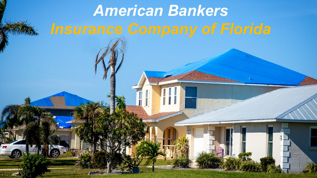 American Bankers Insurance Company of Florida : Providing Niche Coverage for Over 85 Years [UPDATE 2024]