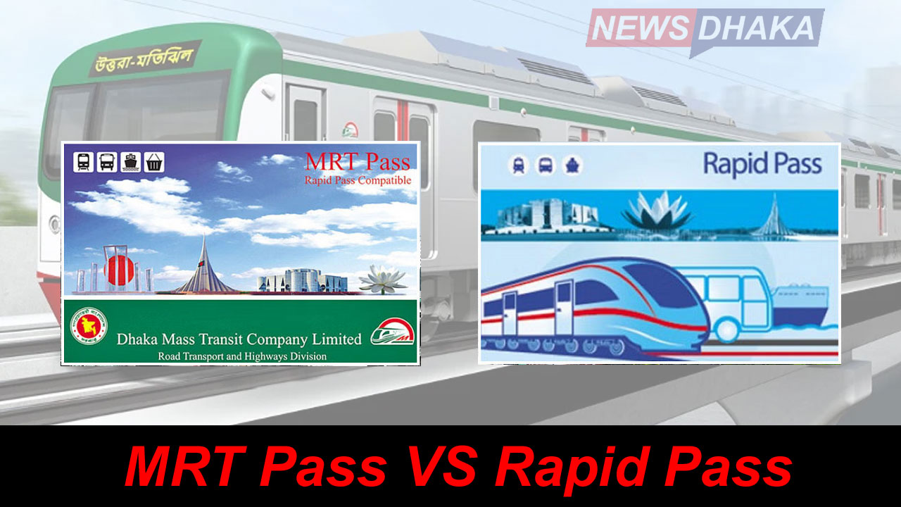 MRT Pass vs Rapid Pass : Decoding Dhaka's Digital Transit Cards