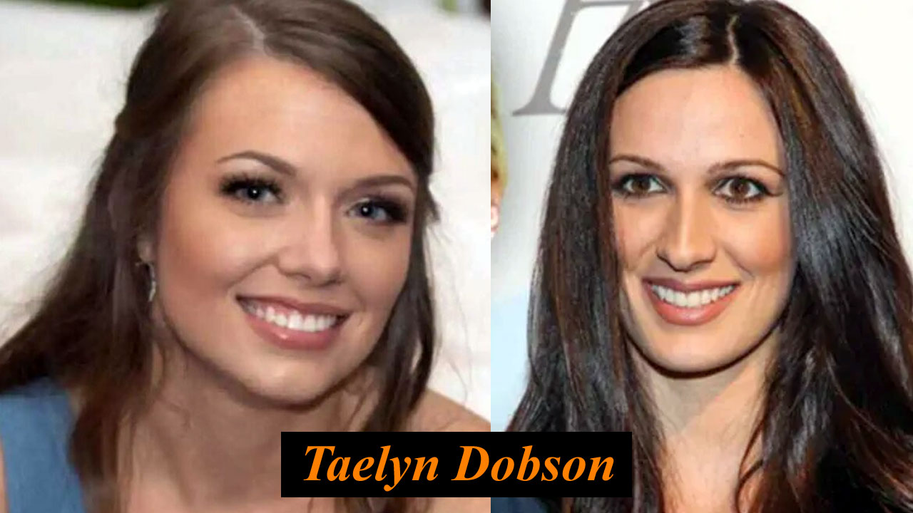 Who is Taelyn Dobson?