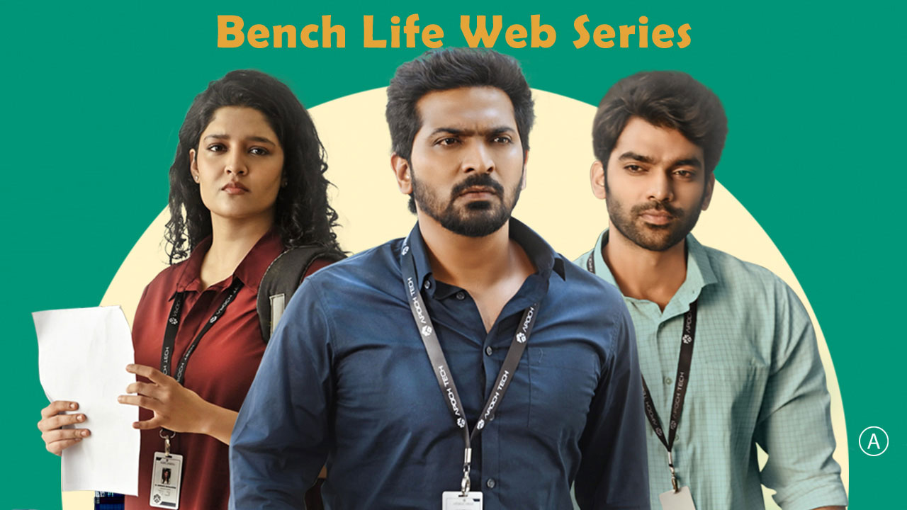 Bench Life Web Series